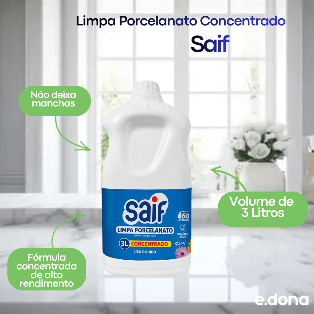 Limpa Porcelanato Concentrado 3L Saif - e - dona