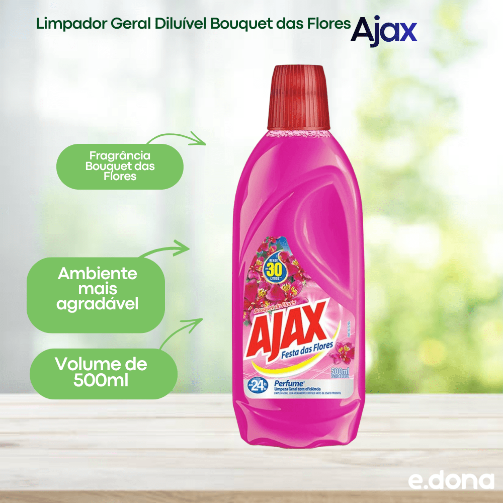Limpador Geral Diluível Bouquet das Flores Ajax 500ml - e - dona