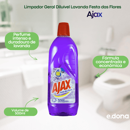 Limpador Geral Diluível Lavanda Festa das Flores Ajax 500ml - e - dona