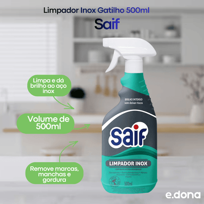 Limpador Inox Gatilho 500ml Saif - e - dona