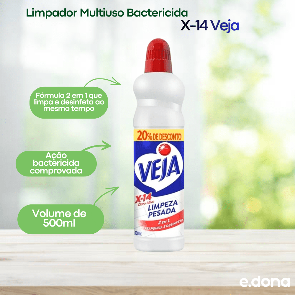 Limpador Multiuso Bactericida Limpeza Pesada 2 em 1 com Cloro Ativo X - 14 Veja 500ml - e - dona