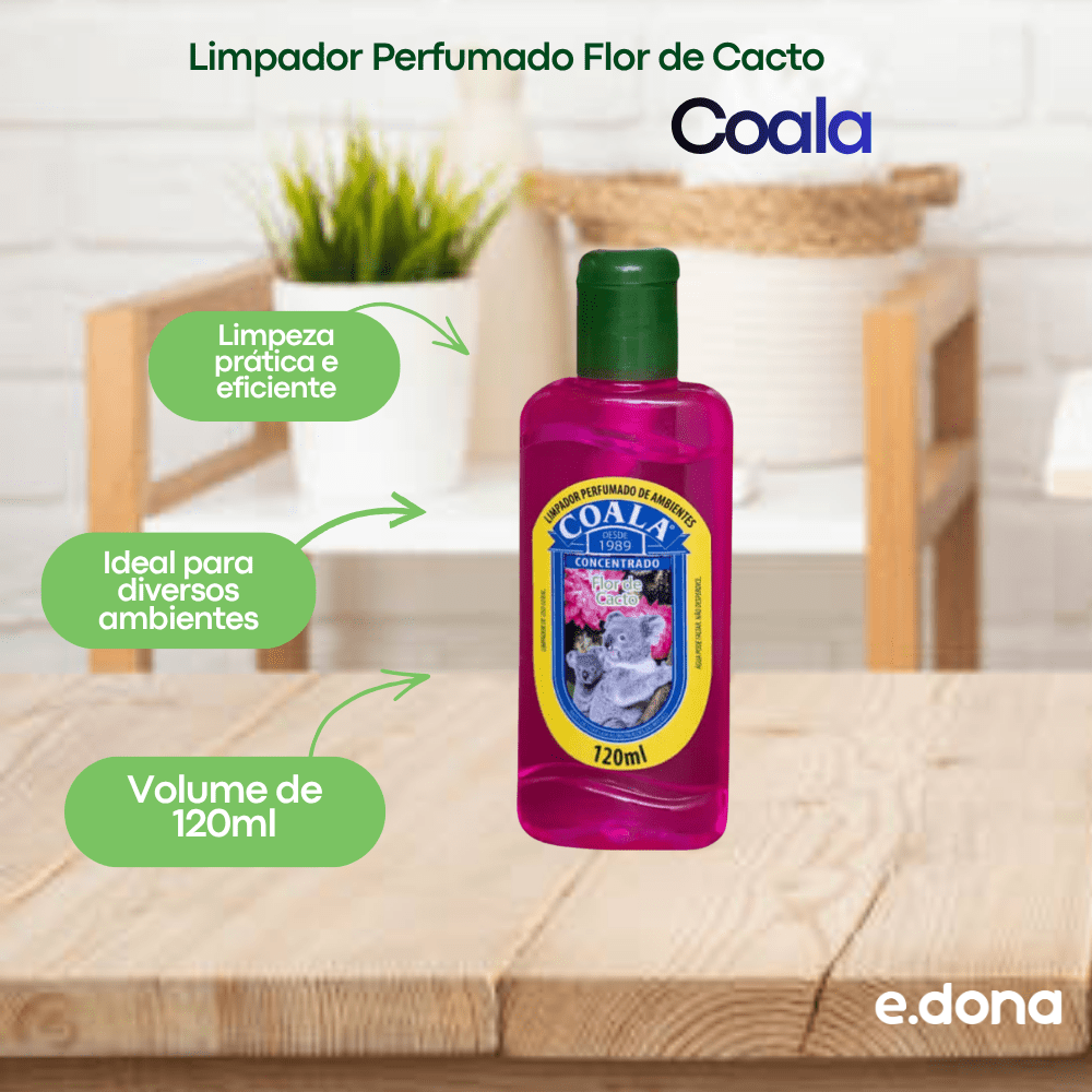 Limpador Perfumado 120ml Flor de Cacto Coala - e - dona