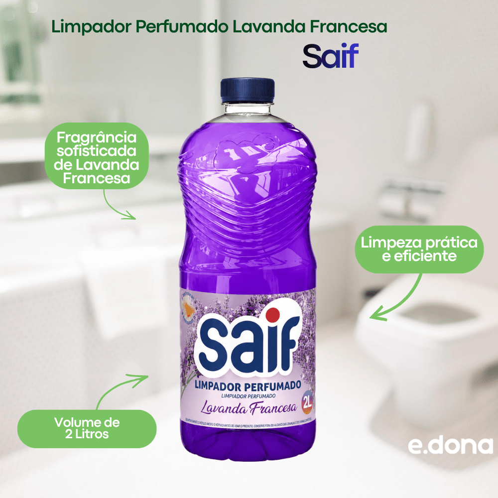 Limpador Perfumado 2L Lavanda Francesa Saif - e - dona
