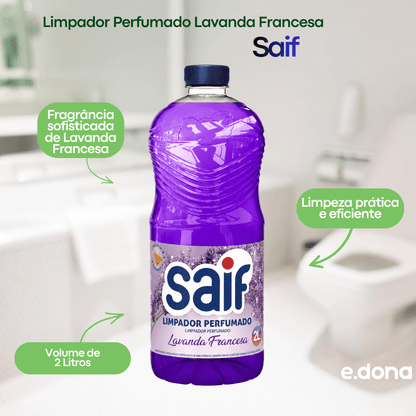 Limpador Perfumado 2L Lavanda Francesa Saif - e - dona