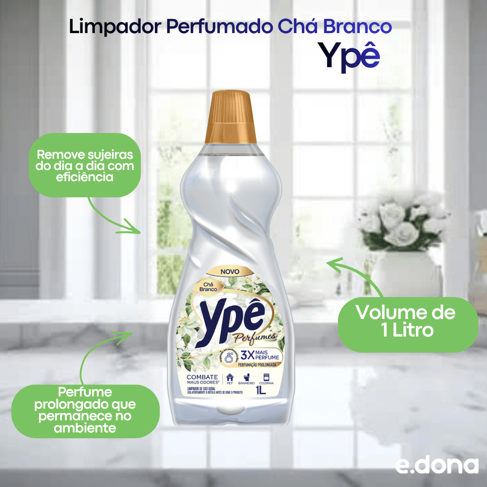 Limpador Perfumado Chá Branco Ypê 1 Litro - e - dona