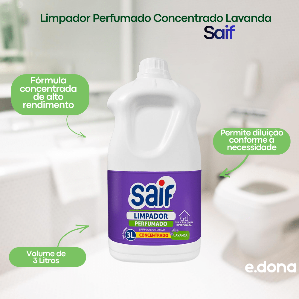 Limpador Perfumado Concentrado Lavanda 3L Saif - e - dona