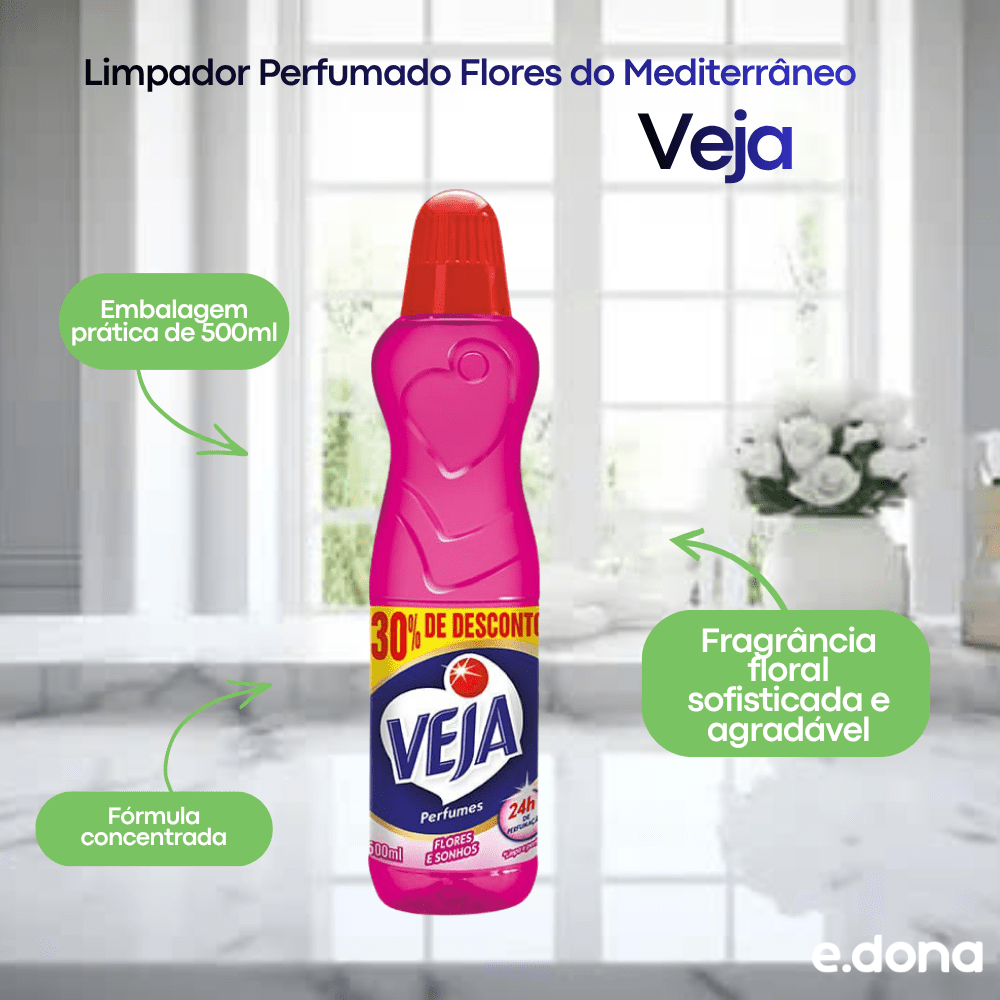 Limpador Perfumado Flores do Mediterrâneo Veja 500ml - e - dona