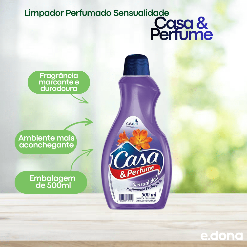 Limpador Perfumado Sensualidade Casa & Perfume 500ml - e - dona