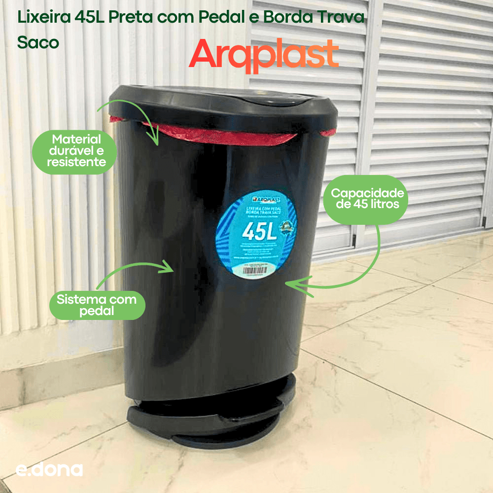 Lixeira 45L Preta com Pedal e Borda Trava Saco Arqplast - e - dona