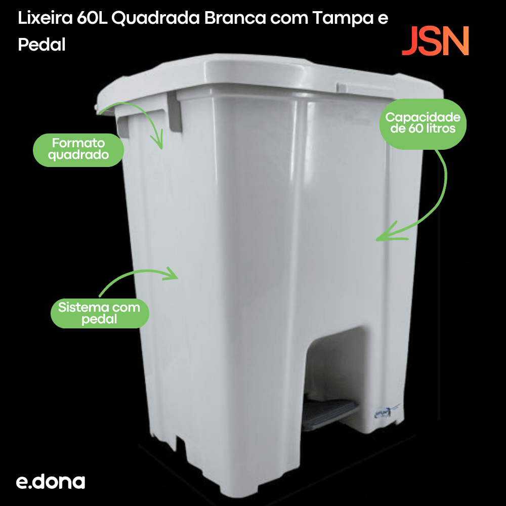 Lixeira 60L Quadrada Branca com Tampa e Pedal JSN - e - dona