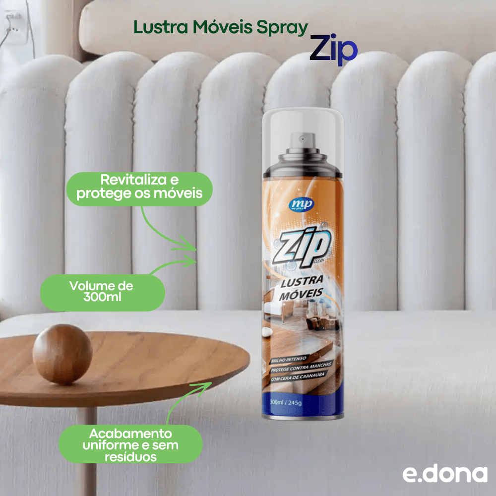 Lustra Móveis Spray Zip 300ml - e - dona