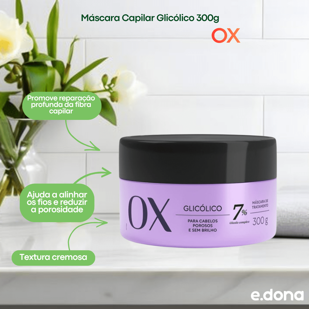 Máscara Capilar OX Glicólico 300g - e - dona