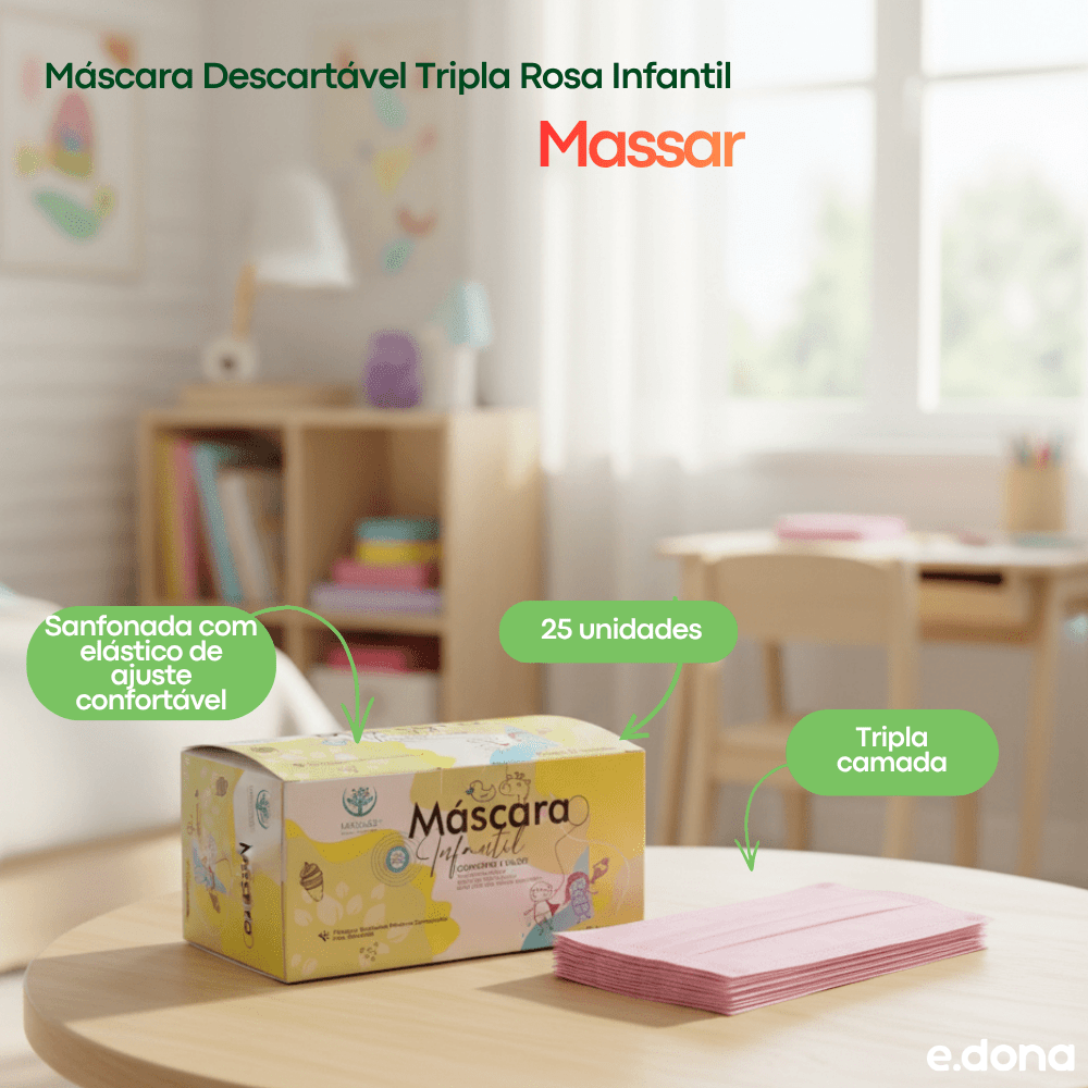 Máscara Descartável Tripla Rosa Infantil Massar com 25 unidades - e - dona
