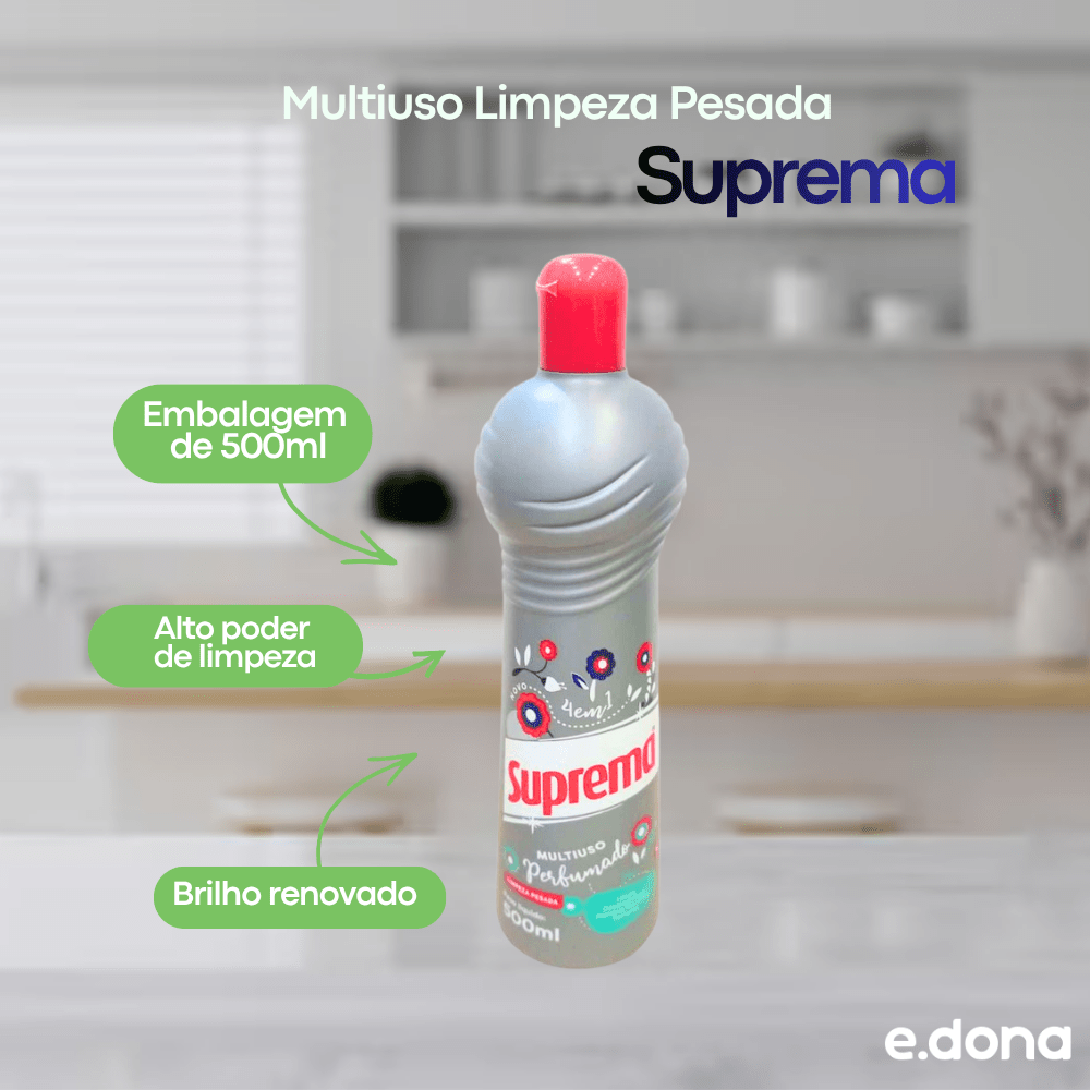 Multiuso Limpeza Pesada Suprema 500ml - e - dona