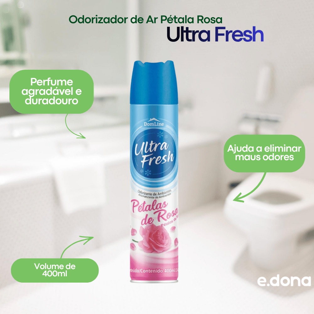 Odorizador de Ar Pétala Rosa Ultra Fresh 400ml - e - dona
