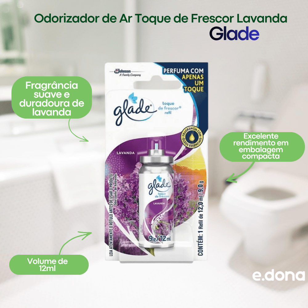 Odorizador de Ar Toque de Frescor Lavanda Glade Refil 12ml - e - dona