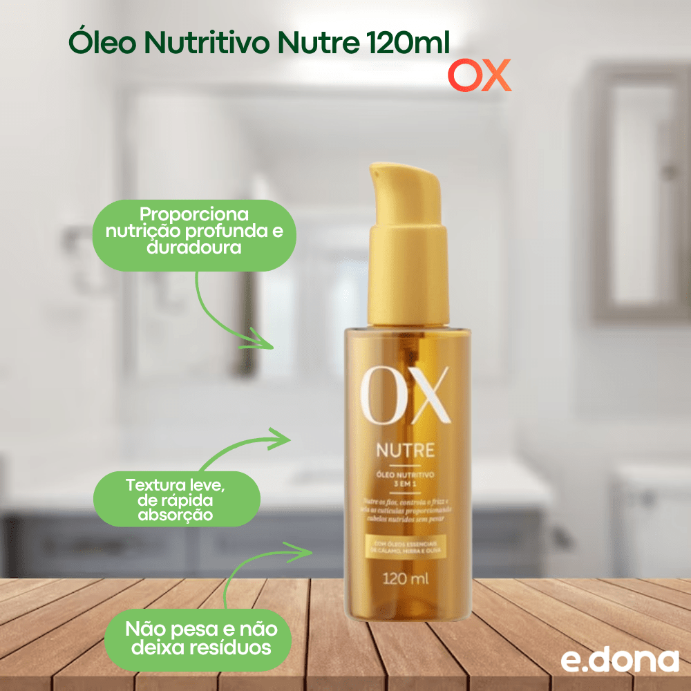 Óleo Nutritivo OX Nutre 120ml - e - dona