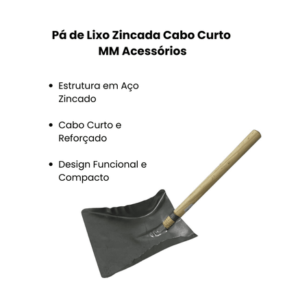 Pá de Lixo Zincada Cabo Curto MM Acessórios - e - dona
