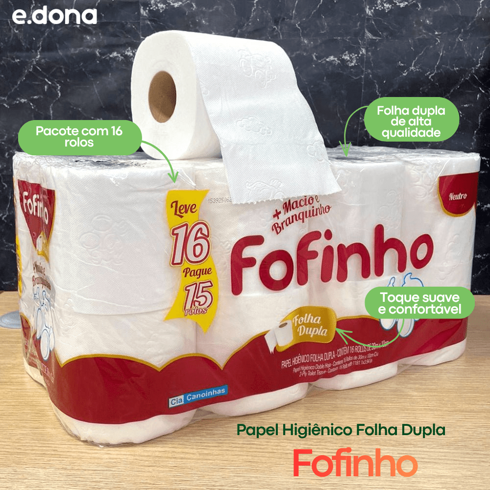 Papel Higiênico Folha Dupla Fofinho 16 Rolos de 30 Metros - e - dona