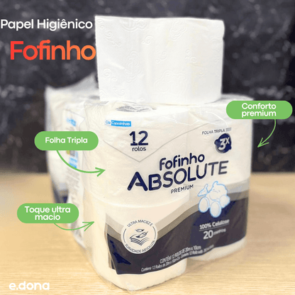 Papel Higiênico Folha Tripla Fofinho Absolute - e - dona