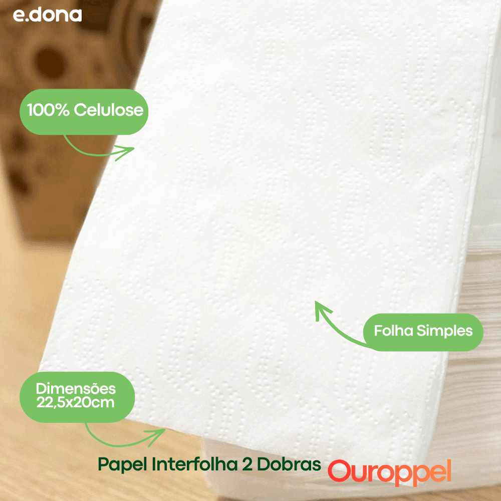 Papel Interfolha 100% Celulose 22,5x20cm 2 Dobras Folha Simples Ouroppel - 4.800 Folhas - e - dona