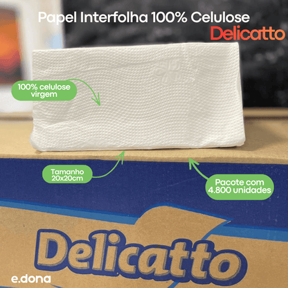 Papel Interfolha 100% Celulose Delicatto 20x20cm – 4.800 Unidades Folha Simples com 2 Dobras - e - dona