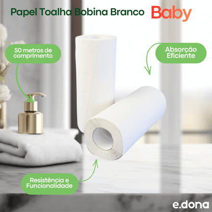 Papel Toalha Bobina Branco Baby – 8 Rolos de 50 Metros - e - dona