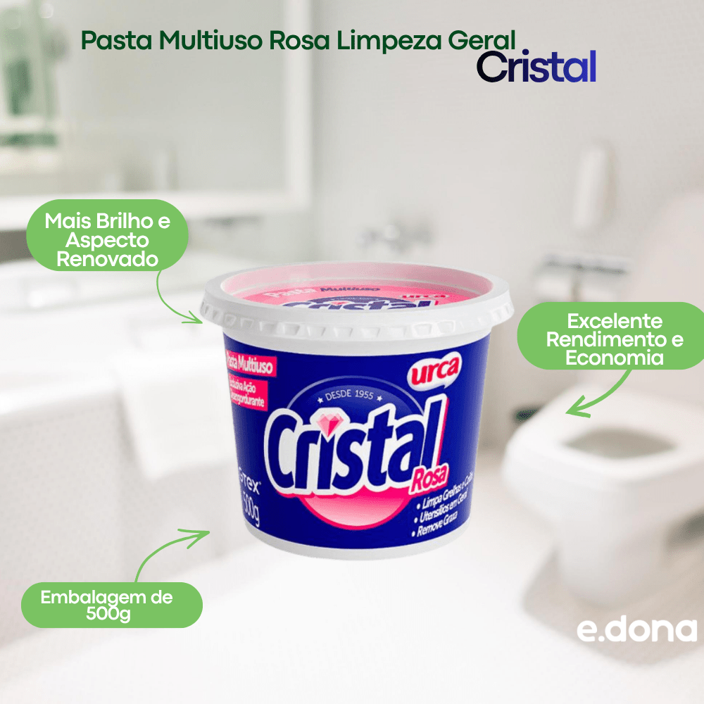 Pasta Multiuso Cristal Rosa Limpeza Geral 500g - e - dona