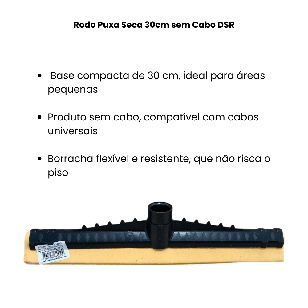 Rodo Puxa Seca 30cm sem Cabo DSR - e - dona