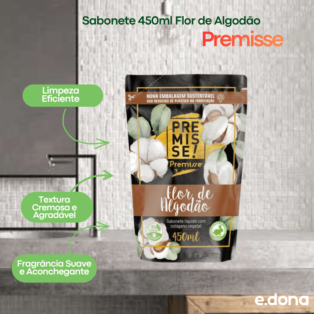 Sabonete 450ml Flor de Algodão Premisse - e - dona