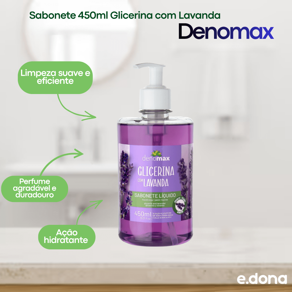Sabonete 450ml Glicerina com Lavanda Denomax - e - dona