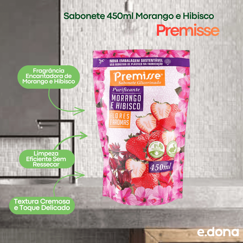 Sabonete 450ml Morango e Hibisco Premisse - e - dona