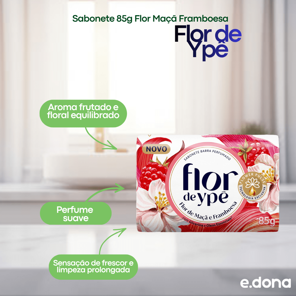 Sabonete 85g Flor Maçã Framboesa Flor de Ypê - e - dona