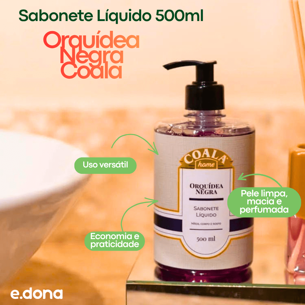 Sabonete Líquido 500ml Orquídea Negra Coala - e - dona