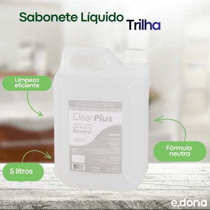 Sabonete Líquido Neutro Clear Trilha 5 Litros - e - dona