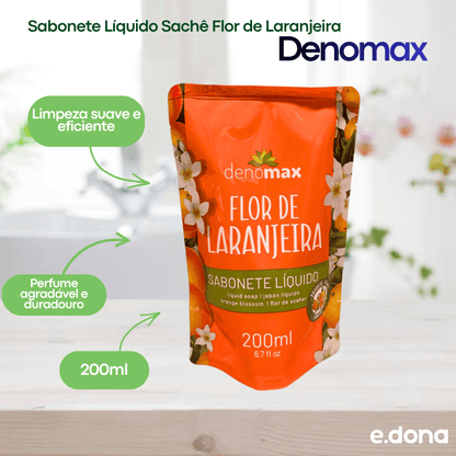 Sabonete Líquido Sachê Flor de Laranjeira Denomax 200ml - e - dona