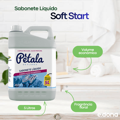 Sabonete Líquido Soft Start Pétala de Flores Start 5 Litros - e - dona