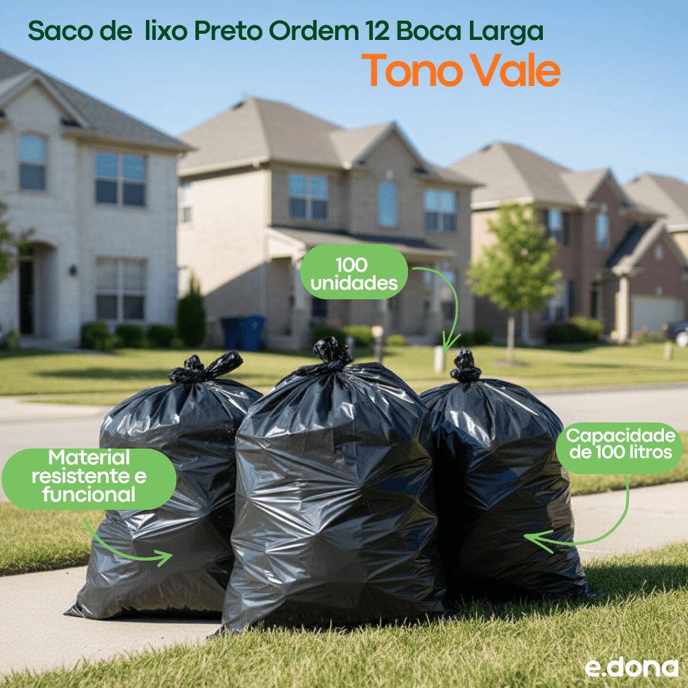 Saco de Lixo 100 Litros Preto Ordem 12 Boca Larga Tono Vale – 100 Unidades - e - dona