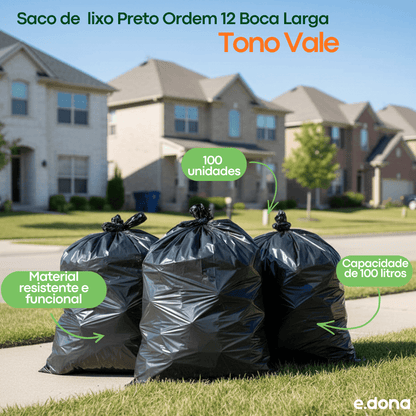 Saco de Lixo 100 Litros Preto Ordem 12 Boca Larga Tono Vale – 100 Unidades - e - dona