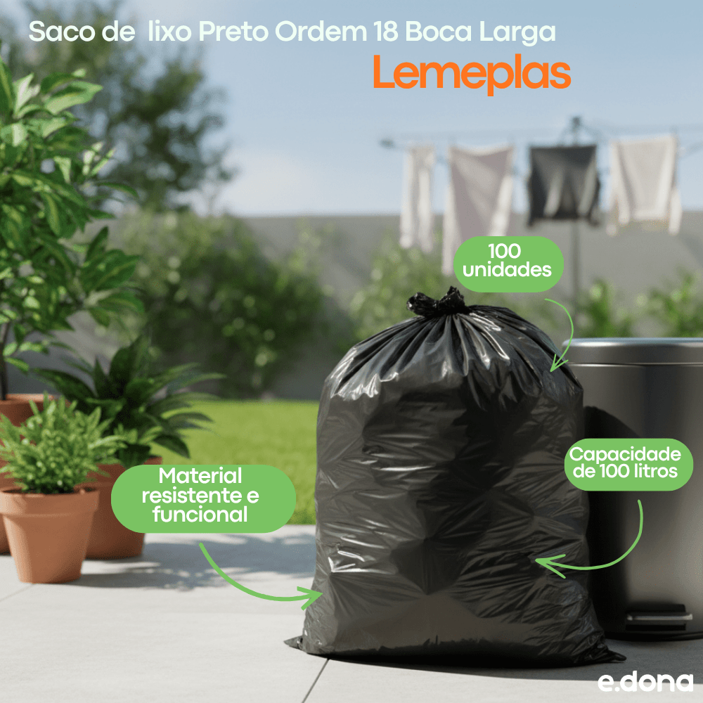 Saco de Lixo 100 Litros Preto Ordem 18 Boca Larga Lemeplas com 100 Unidades - e - dona