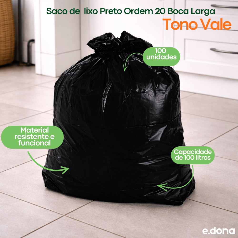 Saco de Lixo 100 Litros Preto Ordem 20 Boca Larga Tono Vale com 100 Unidades - e - dona