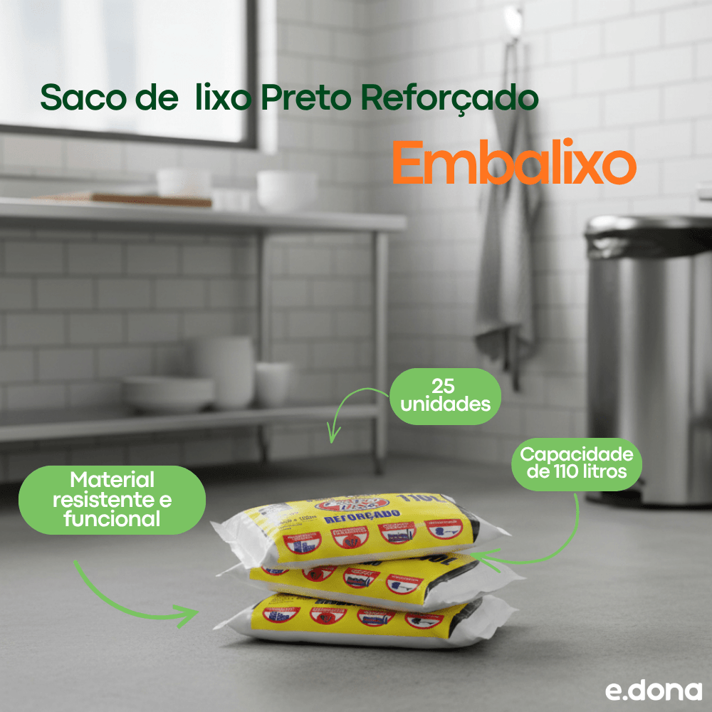 Saco de Lixo 110 litros Preto Reforçado Embalixo com 25 unidades - e - dona