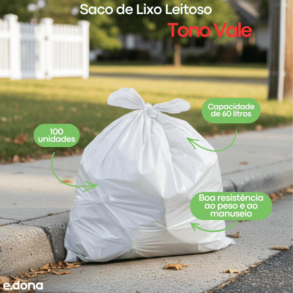 Saco de lixo 60 litros Leitoso Tono Vale - e - dona