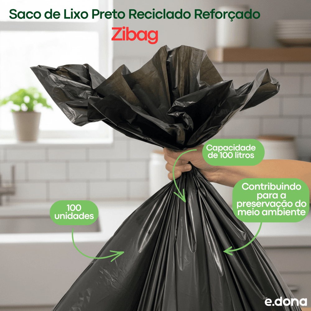 Saco de Lixo Preto 100 Litros Reciclado Reforçado Boca Larga Zibag - e - dona
