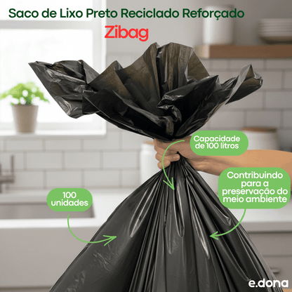 Saco de Lixo Preto 100 Litros Reciclado Reforçado Boca Larga Zibag - e - dona