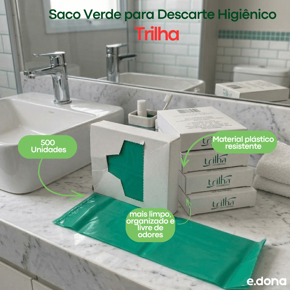 Saco Verde para Descarte Higiênico Trilha - e - dona