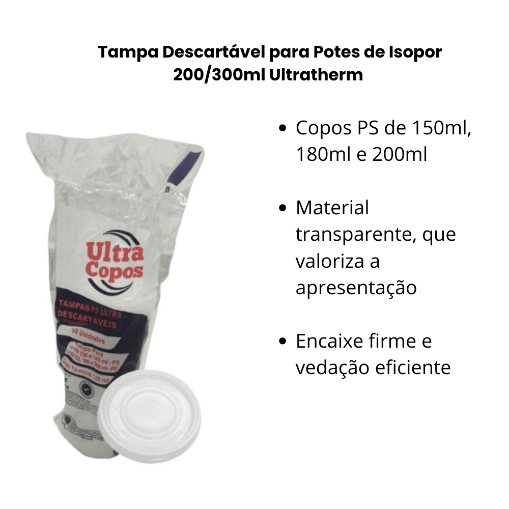 Tampa Descartável para Potes de Isopor 200/300ml Ultratherm Kit com 2 Pacotes - e - dona