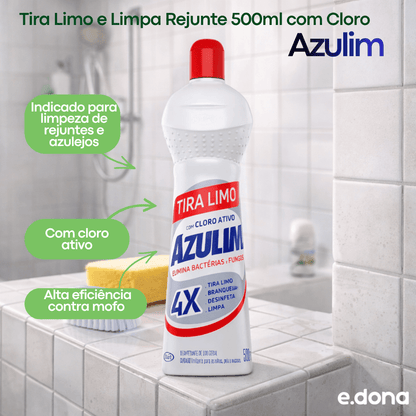 Tira Limo e Limpa Rejunte 500ml com Cloro Ativo Azulim - e - dona