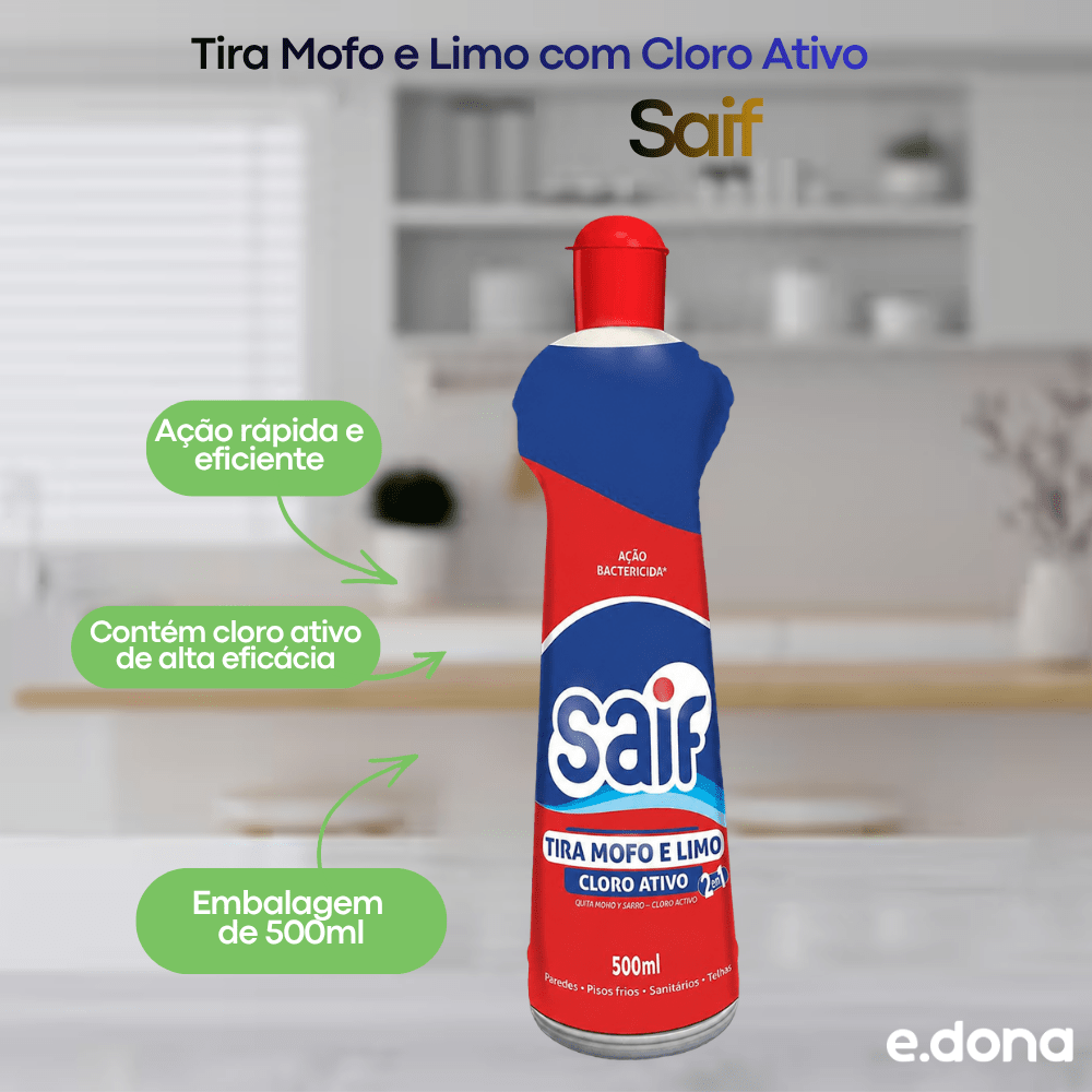 Tira Mofo e Limo com Cloro Ativo Saif 500ml - e - dona