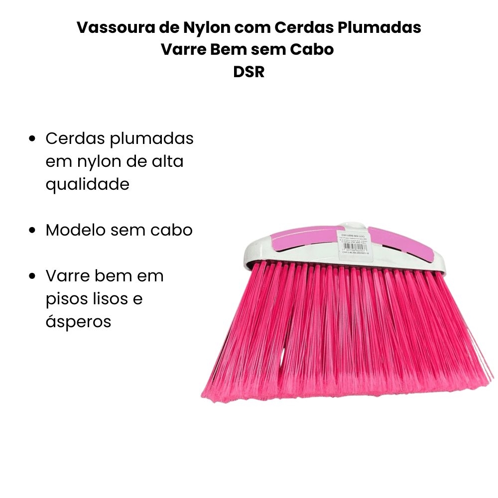 Vassoura de Nylon com Cerdas Plumadas Varre Bem sem Cabo DSR - e - dona